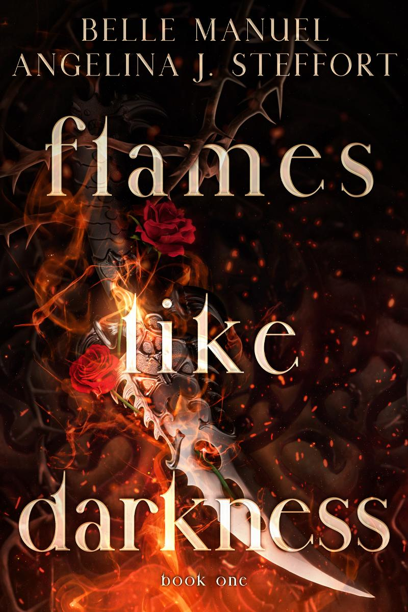 Flames Like Darkness (Flames Like Darkness, #1)