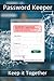Password Keeper - Funny Internet password Journal and Organizer for Usernames, Logins and Web Addresses. Suitable for Home, office and your sanity. ... and where they put them.: Keep it Together