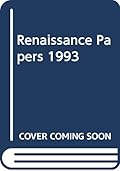 Renaissance Papers 1993