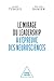 Le Mirage du leadership à l...