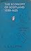 The Economy of Scotland in its European Setting, 1550 - 1625