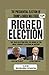 Rigged Election