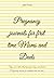 Pregnancy journals for firs...