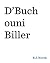 D'Buch ouni Biller