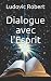 Dialogue avec l'Esprit