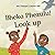 Bheka Phezulu!: Look up!