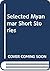 Selected Myanmar Short Stories