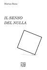 Il senso del nulla (Italian Edition)