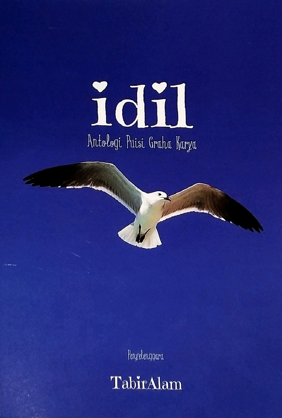 Idil: Antologi Puisi Graha Karya