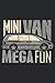 Funny Mini Van Mega Fun Mom...