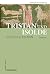 Tristan und Isolde. Kritische Edition des Romanfragments auf Basis der Handschriften des frühen X-Astes unter Berücksichtigung der gesamten Überlieferung. Textband
