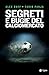Segreti e bugie del calciom...