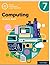 Computing: Oxford lower secondary computing Student Book 7 (Oxford Computing Series)