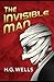 The Invisible Man Annotated and Unabridged