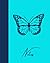 Notes: Blank lined paper teal butterfly notebook