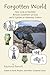 Forgotten World: New Look a...