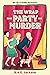 The Wrap Party Murder (Bo-B...