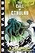 The Call of Cthulhu: (Annotated Edition)