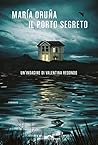Il porto segreto by María Oruña