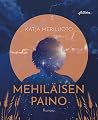 Mehiläisen paino ...