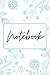 Blue Floral Notebook: 6x9 1...