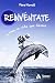 Reinvéntate: Y crea la vida...