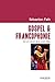 Gospel et francophonie by Sébastien Fath