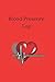 Blood Pressure Log by Toni Mills