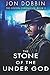 Stone of the Under God: A W...