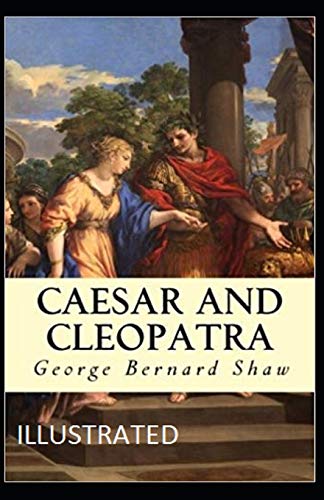Caesar and Cleopatra Illustrated