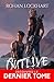 En terrain hostile - 2: Outlive, T2 (French Edition)