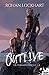 En terrain hostile (Outlive, #2)