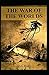 The War of the Worlds Illustrated & Annotated