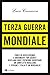 Terza guerra mondiale by Luca Ciarrocca