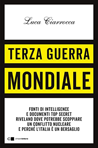 Terza guerra mondiale (Italian Edition)
