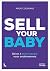 Sell your baby: Dé nr.1 exi...