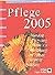 Pflege 2005.