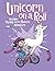 Unicorn on a Roll Another Phoebe and Her Unicorn Adventure by Kathy Jensen