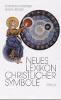 Neues Lexikon christlicher Symbole (German Edition)