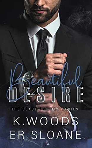 Beautiful Desire (Beautiful Men Series Book 2)