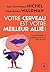 Votre cerveau est votre meilleur allié by Mark Robert Waldman