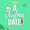 A Christmas Date by Camilla Isley