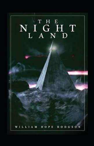 The Night Land Annotated