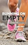Running on Empty: Surviving trauma and finding strength in Jesus