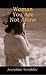 Woman You Are Not Alone by Cari Thompson