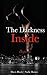 The Darkness Inside: Begierde