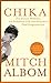 Chika: Ein kleines Mädchen,...