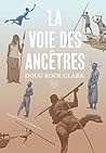 La Voie des Ancêtres (French Edition)