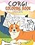 Corgi Coloring Book For Kids by Lara Thomson
