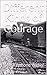 Different Kinds of Courage